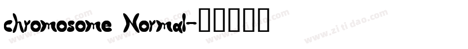 chromosome Normal字体转换